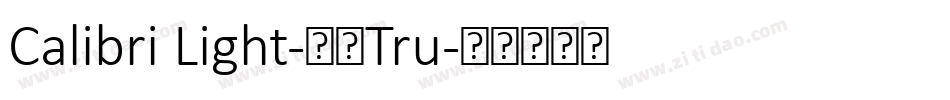 Calibri Light-常规Tru字体转换